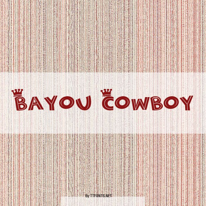 Bayou Cowboy example